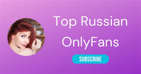 russian pornstar|Top 10 Russian OnlyFans Models to Follow 2024